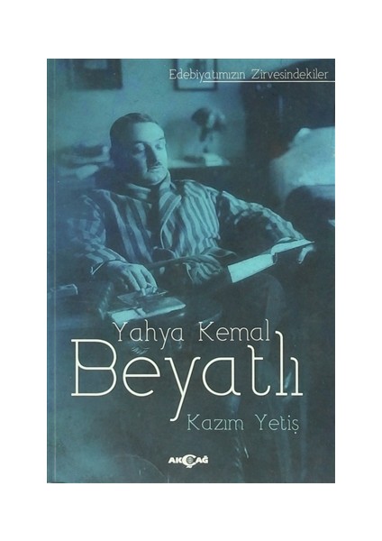 Akçağ Yayınları Yahya Kemal Beyatlı