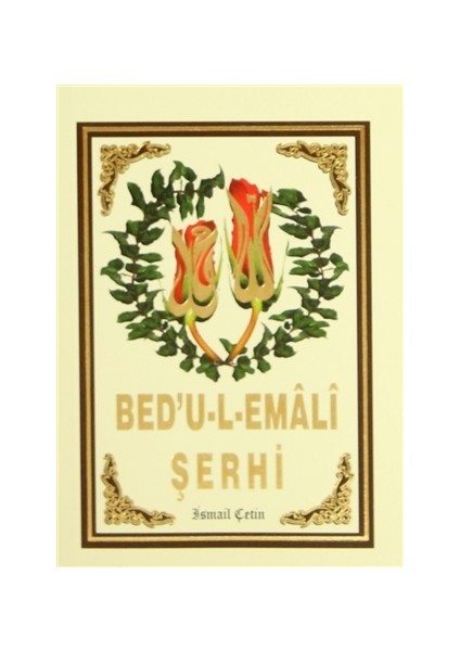 Bed'u-l-Emali Şerhi