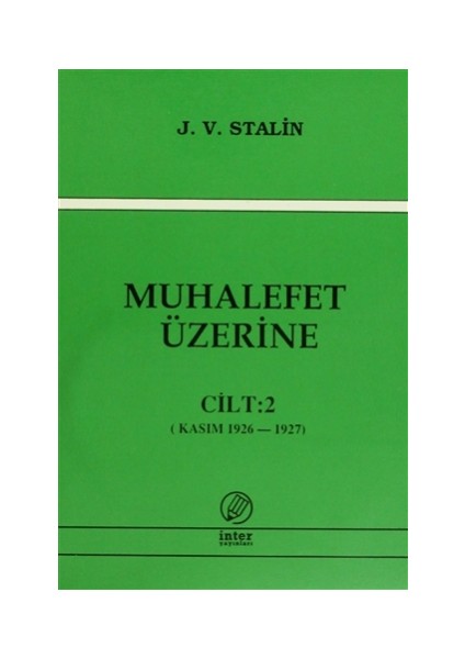 Muhalefet Üzerine Cilt: 2