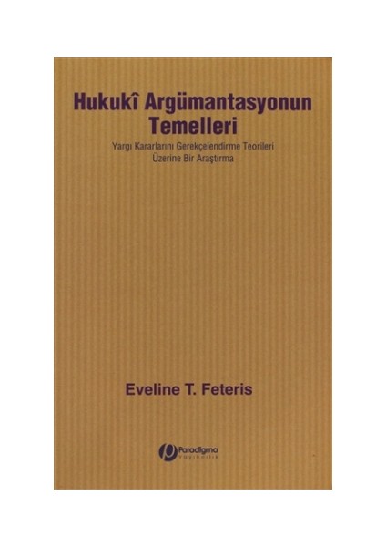 Hukuki Argümantasyonun Temelleri