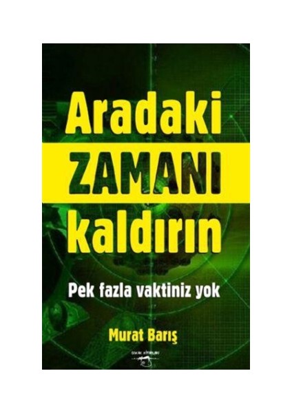 Aradaki Zamanı Kaldırın