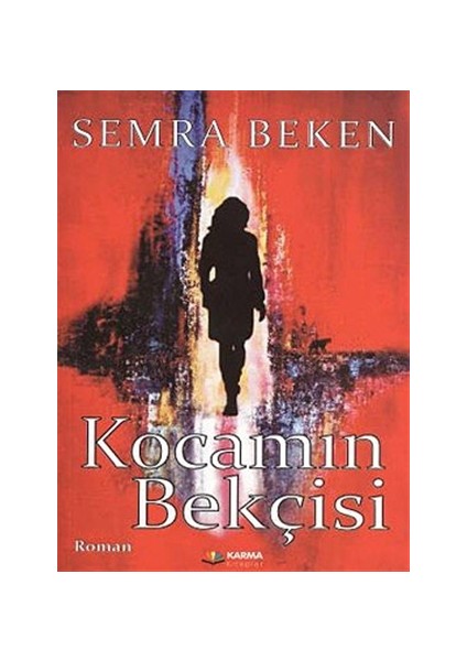 Kocamın Bekçisi