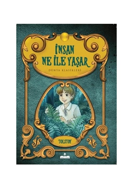 İnsan Ne İle Yaşar