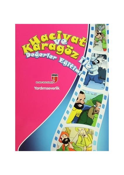 Hacivat ve Karagöz ile Değerler Eğitimi: Yardımseverlik