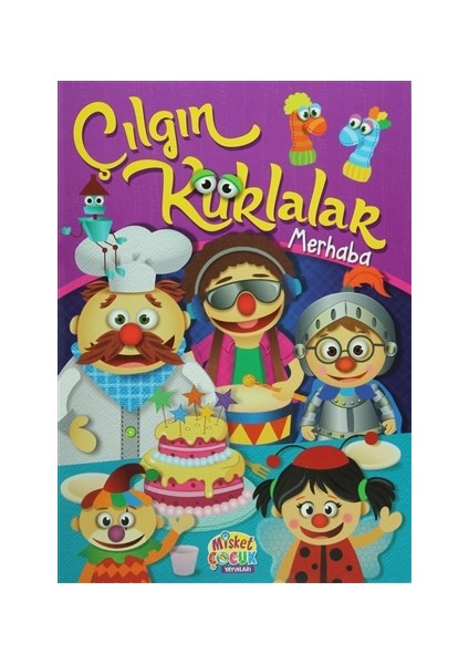 Çılgın Kuklalar - Merhaba