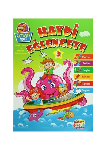 Aktivite Serisi - Haydi Eğlenceye 3