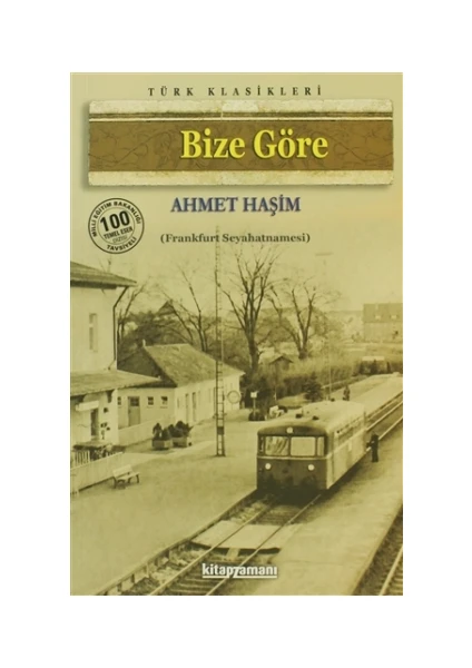 Bize Göre - Ahmet Haşim