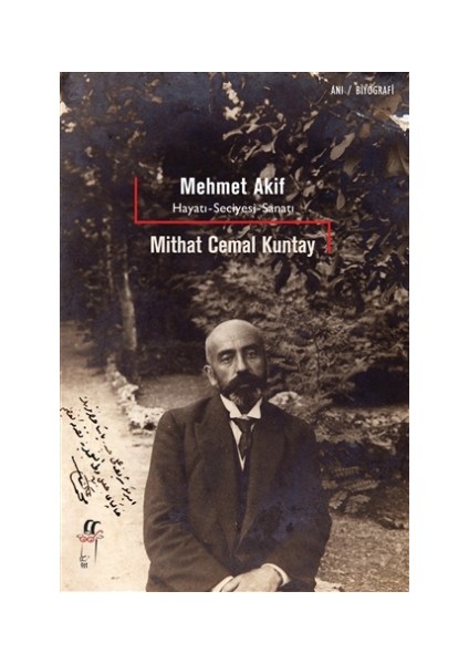 Mehmet Akif - Hayatı, Seciyesi, Sanatı - Mithat Cemal Kuntay