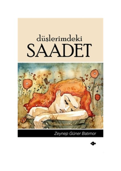 Düşlerimdeki Saadet