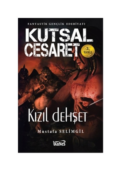 Kutsal Cesaret 2. Hamle