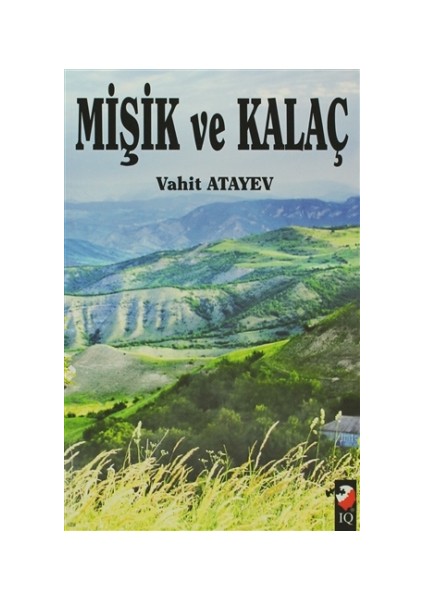 Mişik ve Kalaç