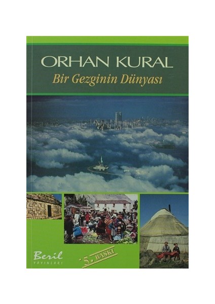 Bir Gezginin Dünyası