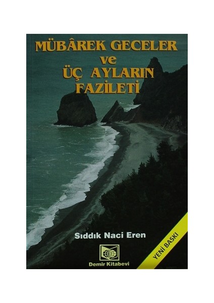 Mübarek Geceler ve Üç Ayların Fazileti (Şamua)