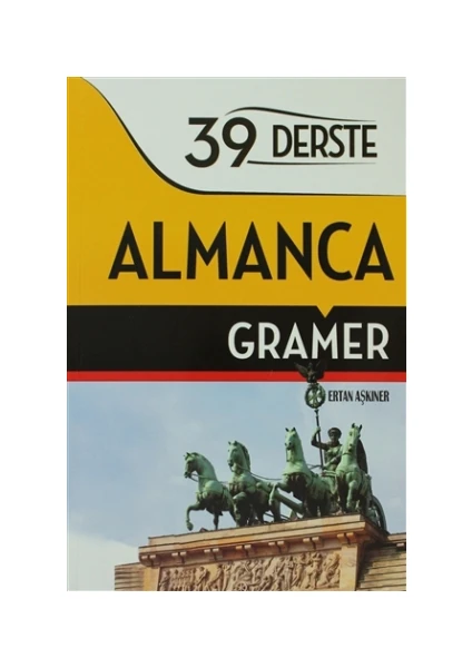 39 Derste Almanca Gramer - Ertan Aşkıner