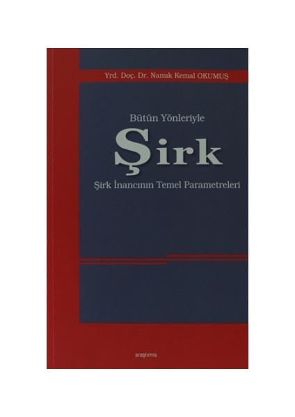 Bütün Yönleriyle Şirk