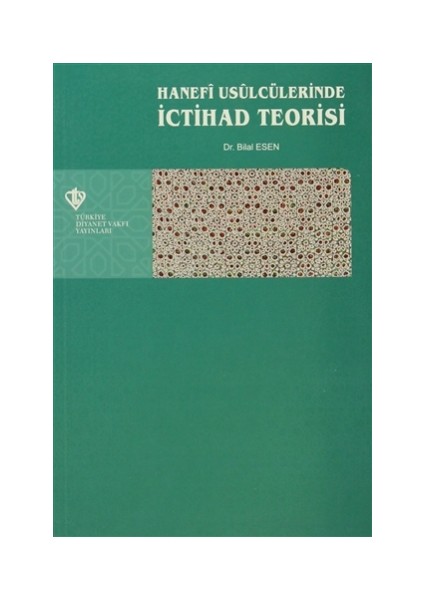 Hanefi Usulcülerinde İctihad Teorisi
