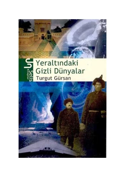 Yeraltındaki Gizli Dünyalar