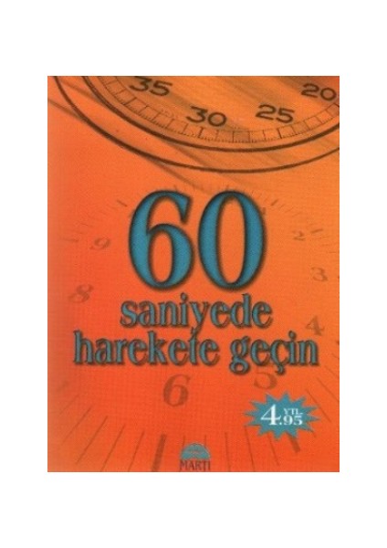 60 Saniyede Harekete Geçin