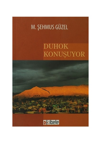 Duhok Konuşuyor