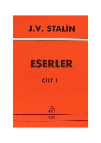 J. V. Stalin Eserler Cilt 1