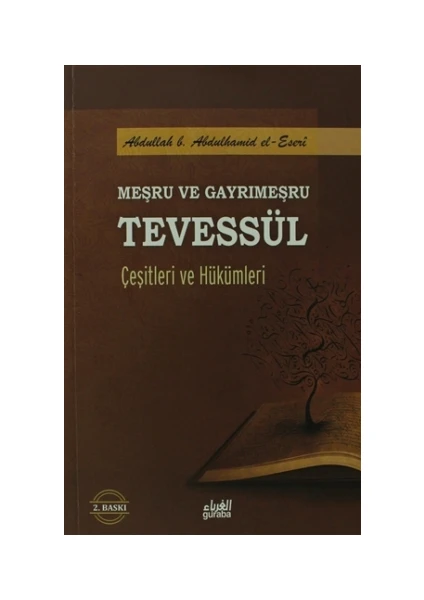 Meşru ve Gayrimeşru Tevessül Çeşitleri ve Hükümleri