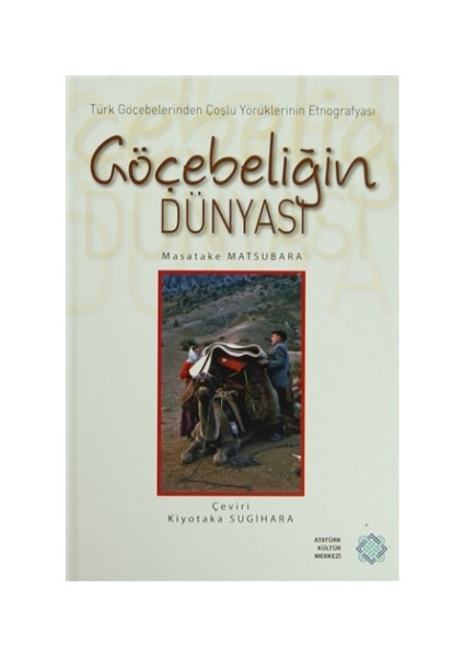 Göçebeliğin Dünyası