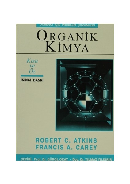 Organik Kimya - Öğrenci İçin Problem Çözümleri