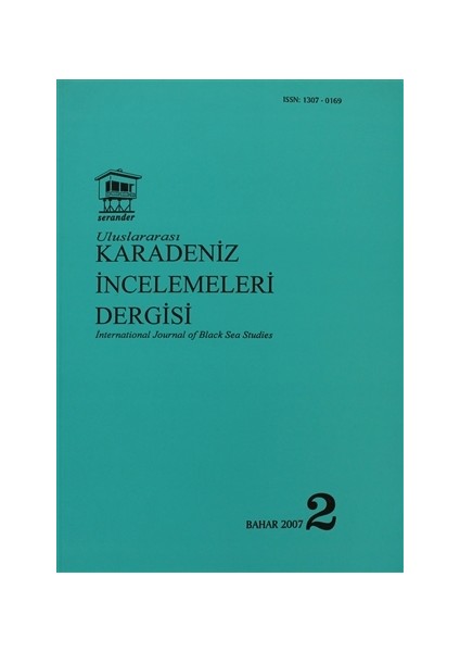 Uluslararası Karadeniz İncelemeleri Dergisi / İnternational Journal Of Black Sea Studies Sayı: 2