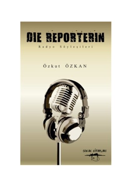 Die Reporterin - Radyo Söyleşileri