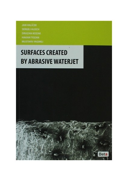 Surfaces Created By Abrasive Waterjet