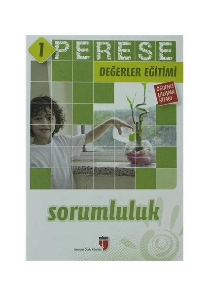 Perese Değerler Eğitimi 1: Sorumluluk (Öğrenci Çalışma Kitabı)