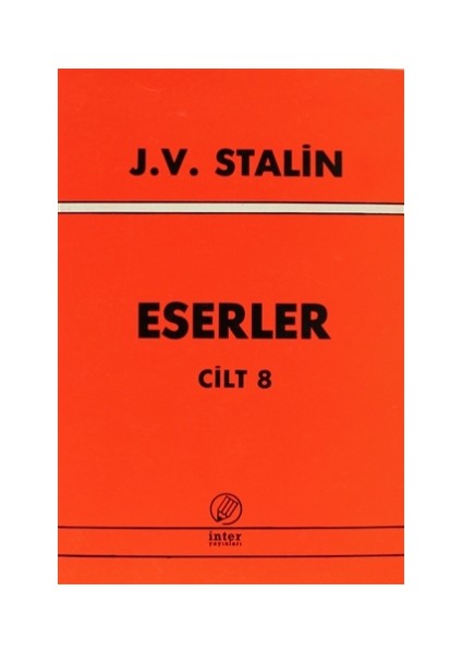 J. V. Stalin Eserler Cilt 8