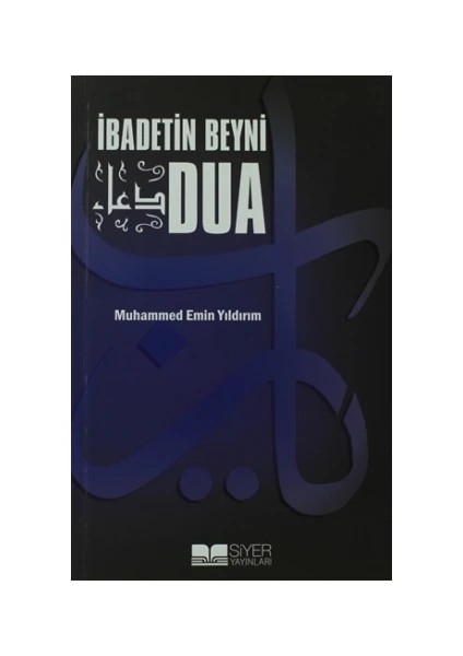 İbadetin Beyni Dua