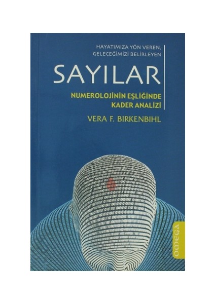 Hayatımıza Yön Veren, Geleceğimizi Belirleyen Sayılar