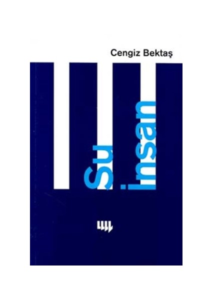 Su İnsan - Cengiz Bektaş