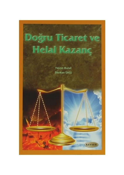 Doğru Ticaret ve Helal Kazanç