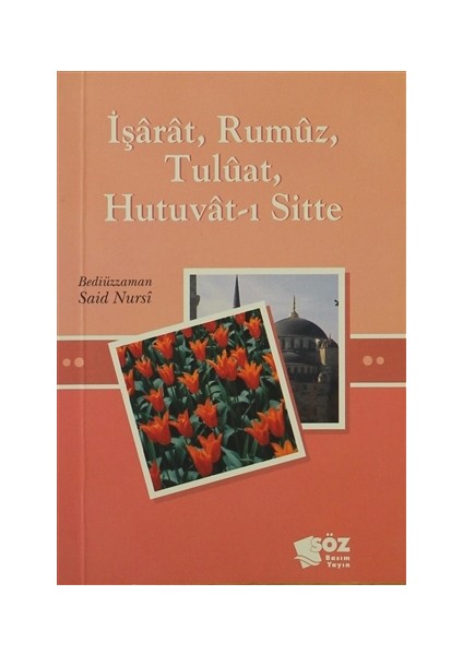 İşarat, Rumuz, Tuluat, Hutuvat-ı Sitte (Mini Boy)