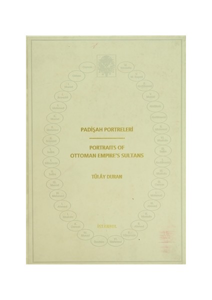 Padişah Portreleri / Portraits Of Ottoman Empire's Sultans
