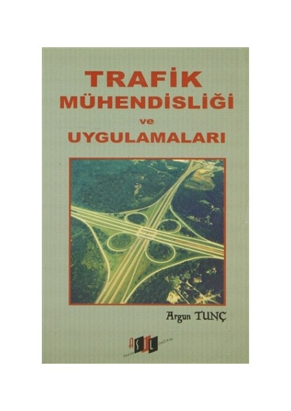 Trafik Mühendisliği Ve Uygulamaları