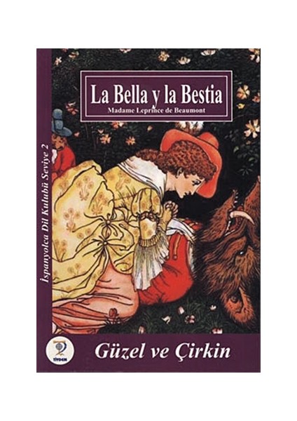 La Bella y la Bestia - Güzel ve Çirkin