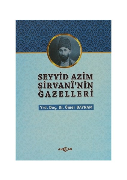Seyyid Azim Şirvani'nin Gazelleri