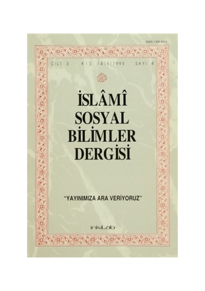 İslami Sosyal Bilimler Dergisi Cilt: 3 Sayı:4