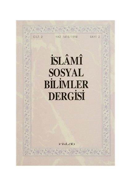 İslami Sosyal Bilimler Dergisi Cilt: 2 Sayı: 2