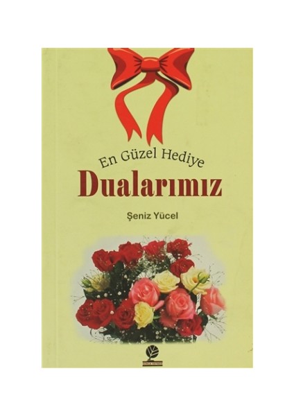 En Güzel Hediye Dualarımız