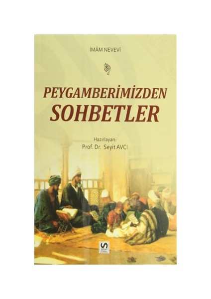 Peygamberimizden Sohbetler