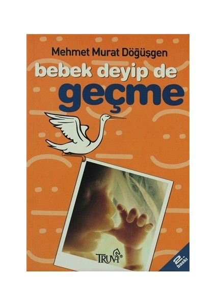 Bebek Deyip de Geçme