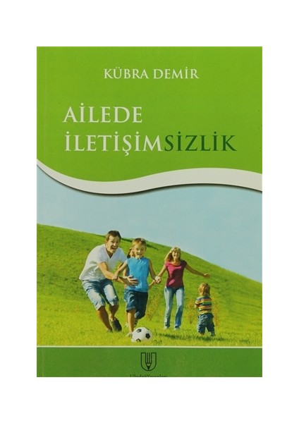 Ailede İletişimsizlik