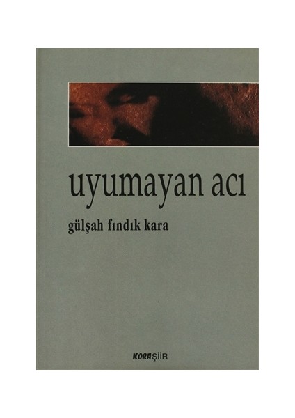 Uyumayan Acı