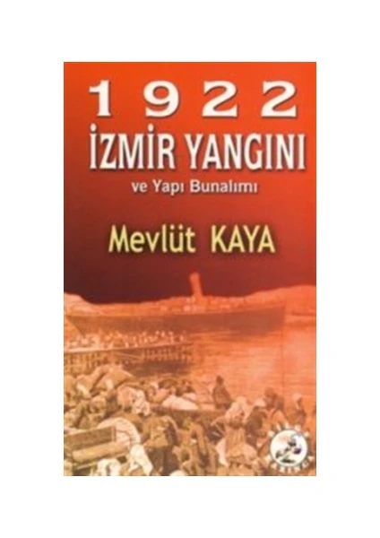 1922 İzmir Yangını ve Yapı Bunalımı