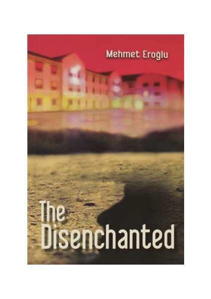 The Disenchanted